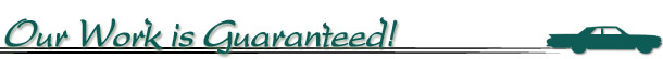 Our Work is Guaranteed, Long Pond Auto Body, Rochester NY, 585.227.7300